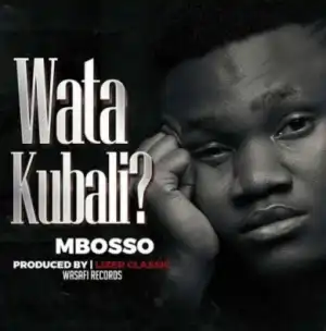 Mbosso - Watakubali